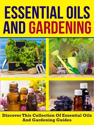 cover image of Essential Oils and Gardening
